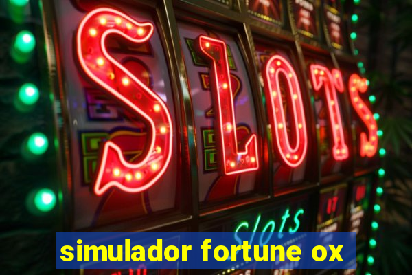 simulador fortune ox